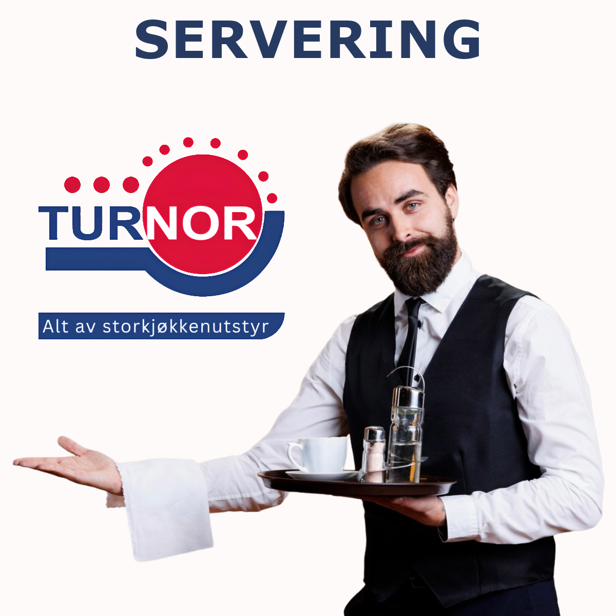 Serveringsutstyr til restaurant og kafé: Komplett guide Servitør med serveringsbrett, kaffekopp og salt- og pepperbøsser – serveringsutstyr fra Turnor